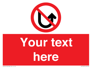 Custom prohibition No u turns